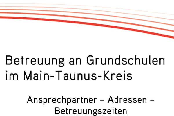 eine Seite mit dem Schriftzug Betreuung an Grundschulen im Main-Taunus-Kreis.