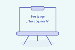 Pinnwand mit den Worten Vortrag Hate Speech